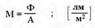 Formula for luminous exitance M = Φ / A in units of lm/m²